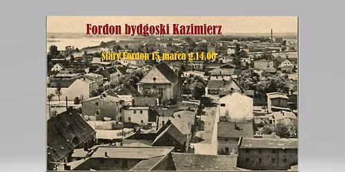 Fordon bydgoski Kazimierz edycja dziewi\u0105ta