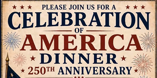Americas 250th dinner celebration