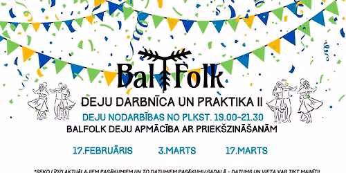 Balfolk deju darbn\u012bca un praktika II 17.marts