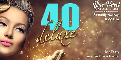 40deluxe \/ Die Party nur f\u00fcr Erwachsene