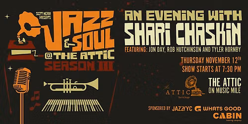 AN EVENING WITH SHARI CHASKIN, FEAT. JON DAY, ROB HUTCHINSON & TYLER HORNBY