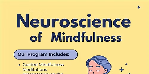 Neuroscience of Mindfulness