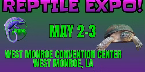 HERPS West Monroe Exotic Reptile and Pet Show