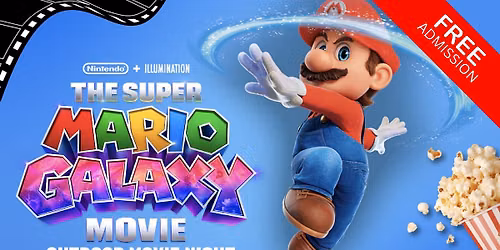 The Super Mario Galaxy Movie FREE Outdoor Movie Night