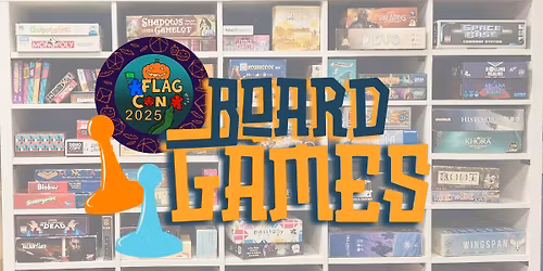 Cantrip Open Board Gaming (feat. FLAG CON Board Gamers!)