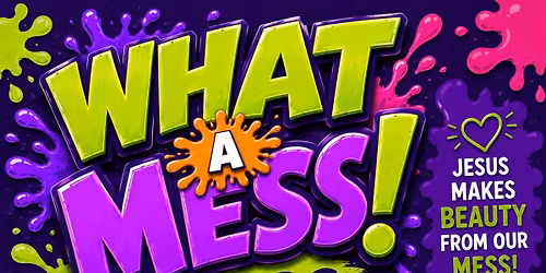 What a Mess! VBS @ Goodman Baptist Church\u271d\ufe0f\ud83d\udc9a