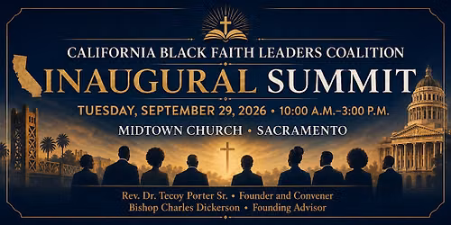 California Black Faith Leaders Coalition Inaugural Summit