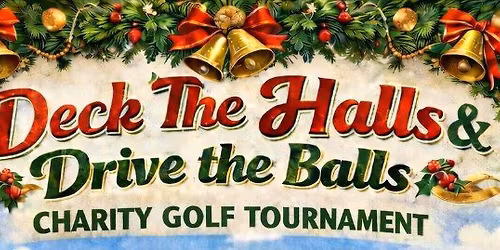 Deck The Halls & Drive The Balls