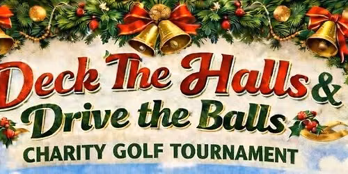 Deck The Halls & Drive The Balls