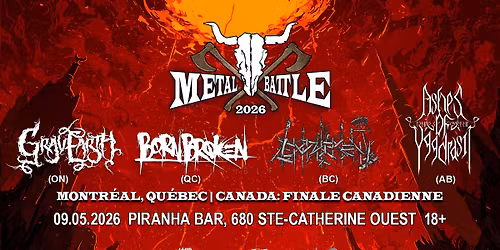 Wacken Metal Battle Canada '26 Finale: Gravearth, BornBroken, Empalement, Ashes of Yggdrasil