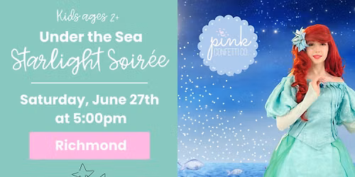 Under the Sea Starlight Soir\u00e9e (ages 2+)