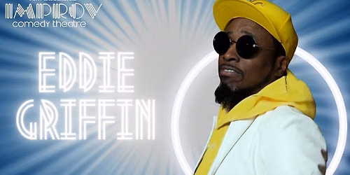 EDDIE GRIFFIN @ FORT LAUDERDALE IMPROV
