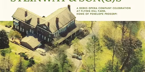 A Centennial Salon: Steinway and Son(g)s at Flying Hill Farm