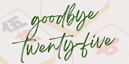Goodbye '25 - Mini Mahjong Tournament