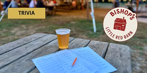 Thursday Night TRIVIA at Bishop's Little Red Barn