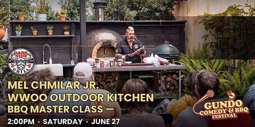 Master Class: Mel Chmilar - Gundo Comedy & BBQ Fest  \/\/ SAT 27th