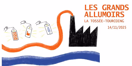 Les Grands Allumoirs - La Toss\u00e9e, Tourcoing