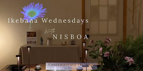 Ikebana Wednesdays: An Evening of Contemporary Ikebana