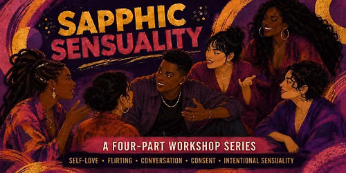Sapphic Sensuality: A Four-Part Workshop Series