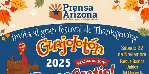 Guajoloton Gracias Arizona 2025