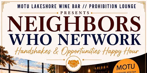 Neighbors Who Network: Non- Profit Happy Mixer