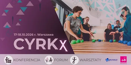 CYRKx - konferencja forum warsztaty