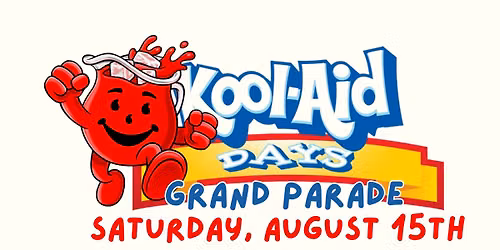 Kool-Aid Days | Grand Parade