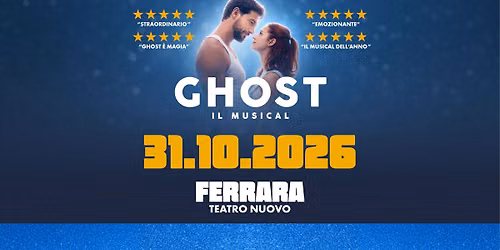 GHOST il Musical - Ferrara