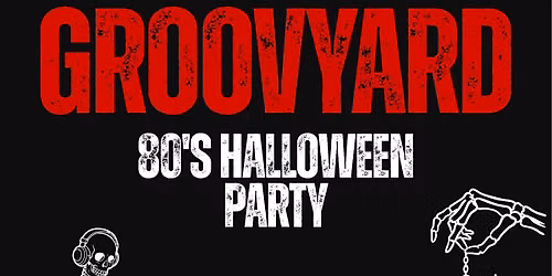 GROOVYARD: 80s HALLOWEEN PARTY | Federation of Sport