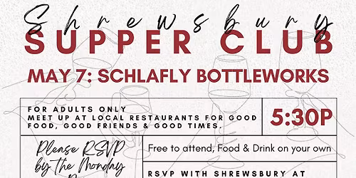 Shrewsbury Supper Club: Schlafly Bottleworks
