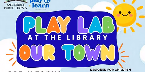 Play Lab at the Library: Our Town