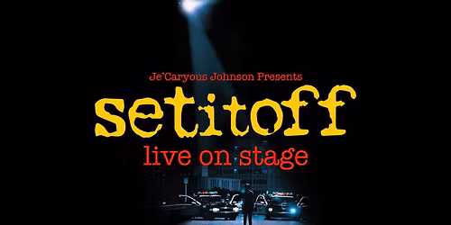 Je'Caryous Johnson Presents: Set It Off Live!