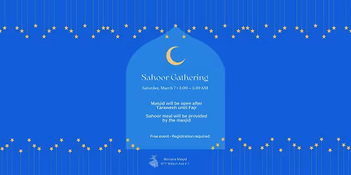 Sahoor Gathering at Mevlana Masjid