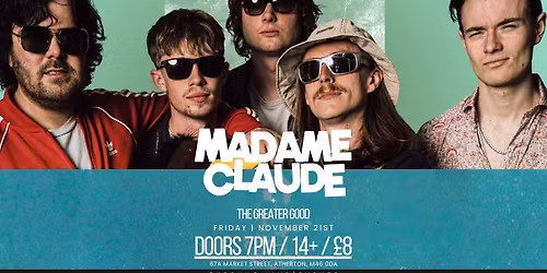 Snug Live Sessions w\/ Madame Claude + The Greater Good