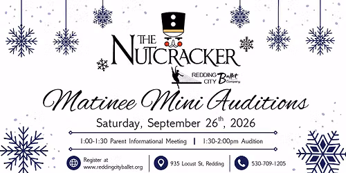 Nutcracker 2026 \u201cMatinee Minis\u201d Parent Information and Auditions