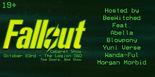 (19+) Fallout Cabaret Show