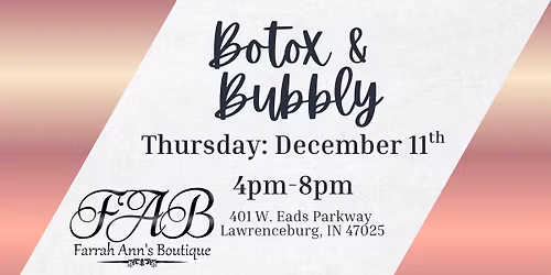 Botox & Bubbly @FAB-Lawrenceburg