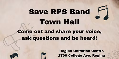Town Hall to Save the Regina Public Schools Band Program