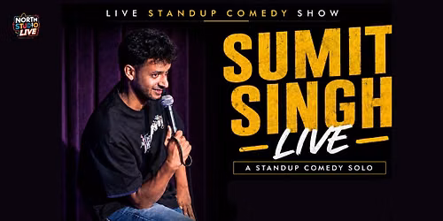 Sumit Singh Live - Standup Comedy Solo