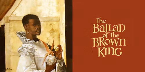 BALLAD OF THE BROWN KING AND SEVEN CAROLS FOR CHRISTMAS - CONCERT AND ART SHOW