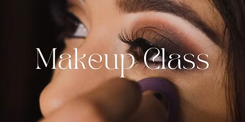 Makeup Masterclass - Attend Virtually