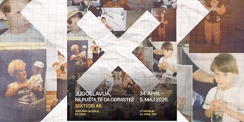 Jugoslavija, ne pu\u0161ta te da odraste\u0161 \/ SEKTOR A6