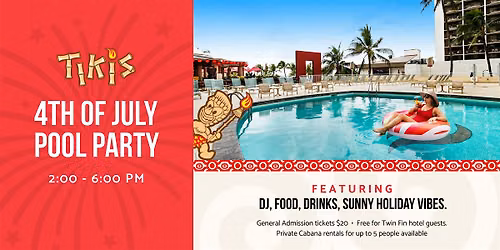 Tiki's Waikiki 4th of July Pool Party