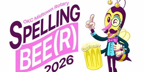 2026 Spelling Bee(r)\u00ae Fundraiser with OKC Midtown Rotary