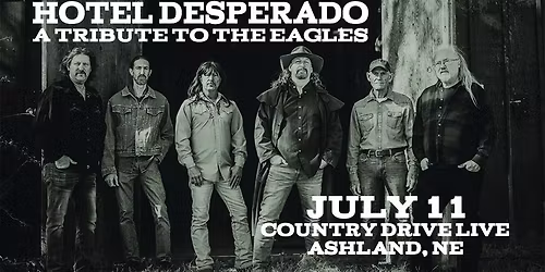 Hotel Desperado at Country Drive Live - Saturday, July 11