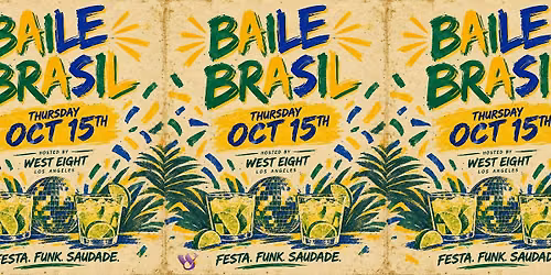 Baile Brasil @ WEST 8 (Free Before 11pm)