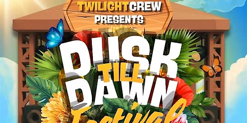 DUSK TILL DAWN FESTIVAL
