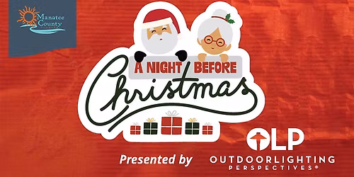 A Night Before Christmas Presented by Outdoor Lighting Perspectives