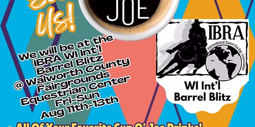 Cup O' Joe 2 Go @ IBRA WI Internatinal Barrel Blitz