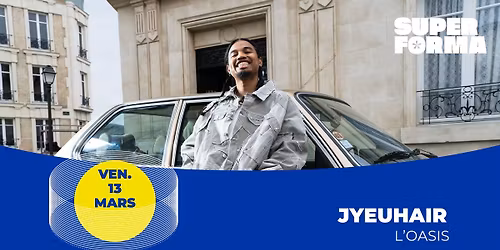 JYEUHAIR | L'Oasis \u2022 Le Mans